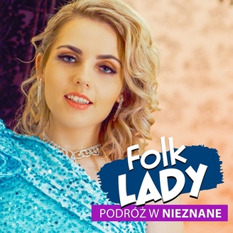 Folk Lady - Podróż w Nieznane