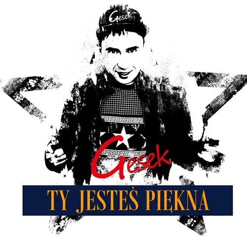 Gesek - Ty jesteś piękna