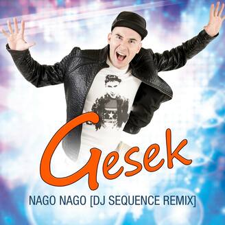 Gesek - Nago Nago (DJ Sequence Remix)