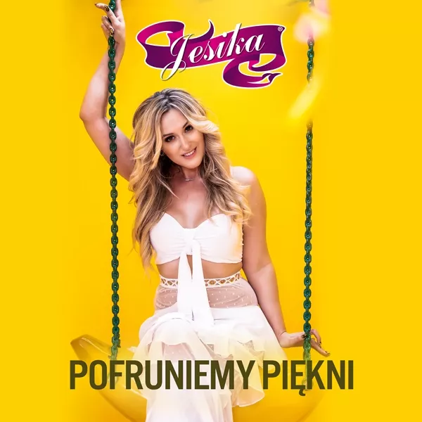 Jesika - Pofruniemy Piękni