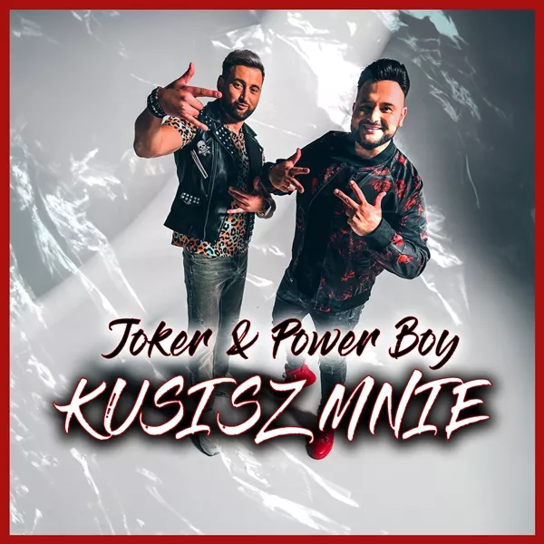 Joker & Sequence & Power Boy - Kusisz Mnie