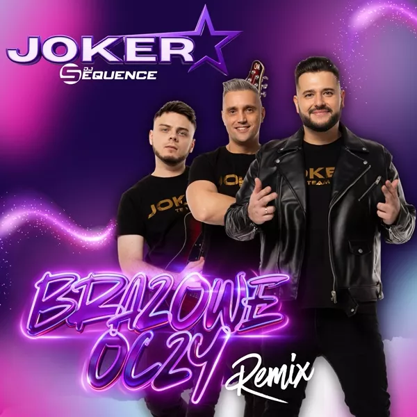 Joker & Sequence - Brązowe oczy (Remix)