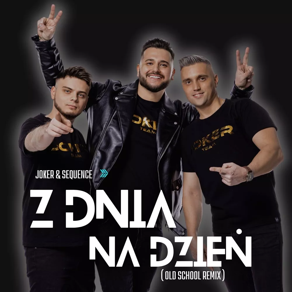 Joker & Sequence - Z dnia na dzień (Oldschool Remix)
