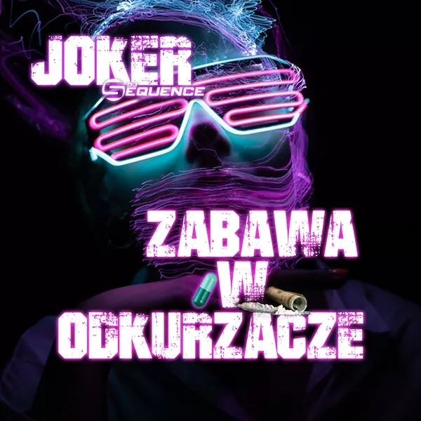 Joker & Sequence- Zabawa w Odkurzacze