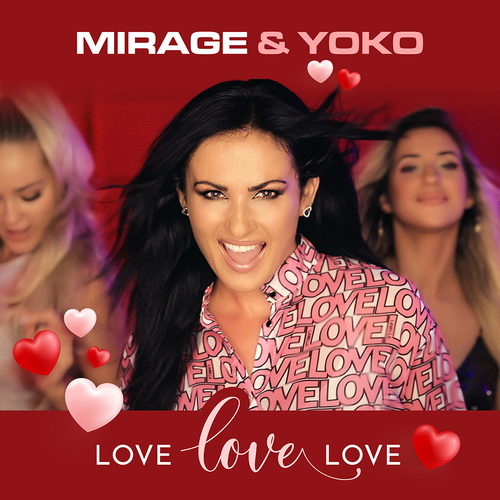Mirage & Yoko - Love Love Love