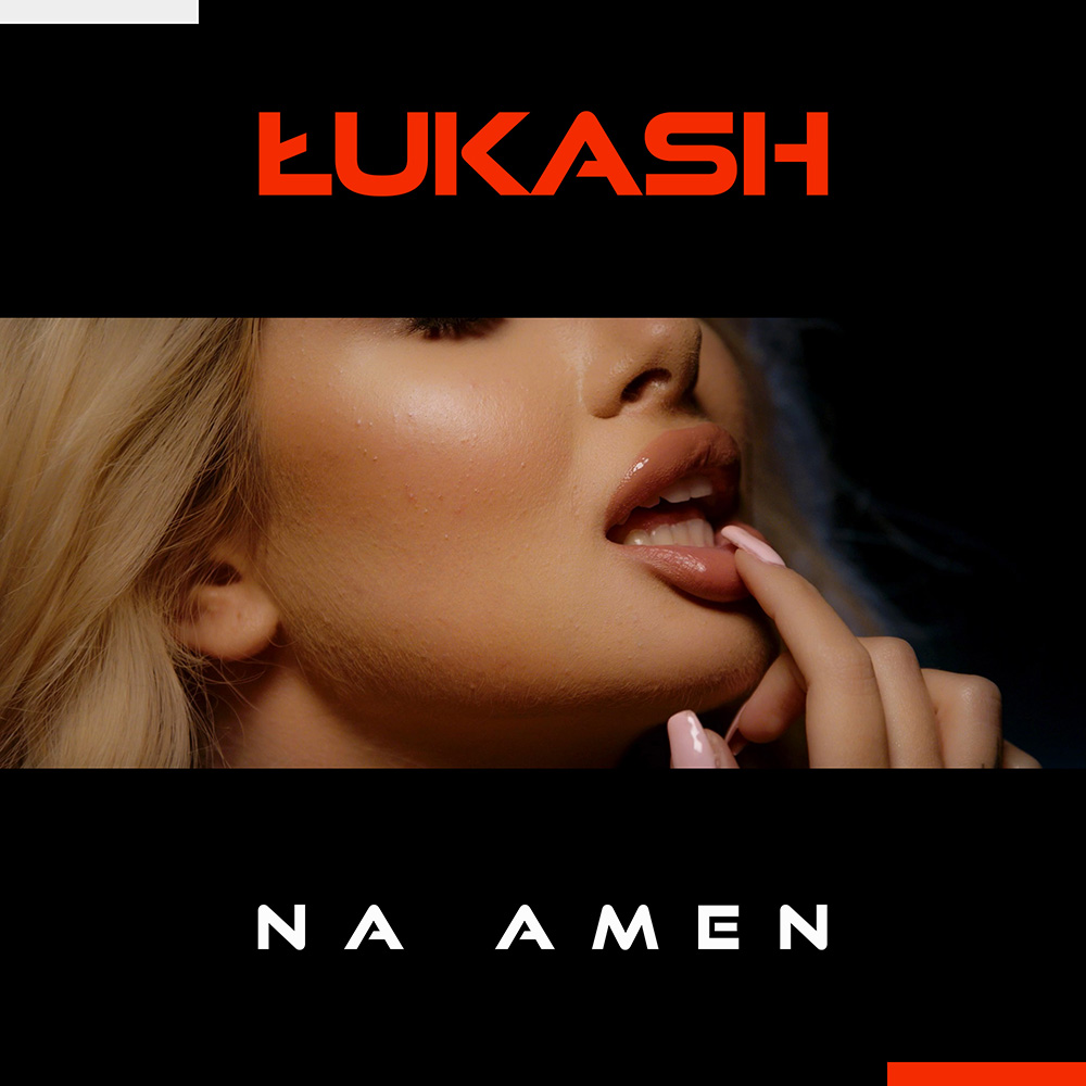 Łukash - Na Amen