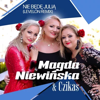 Magda Niewińska - Nie Będe Julią (Levelon Remix)