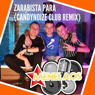 Menelaos - Zarąbista Para (CandyNoize Club Remix)