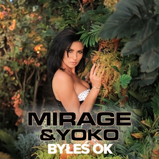 Mirage & Yoko - Byłeś Ok