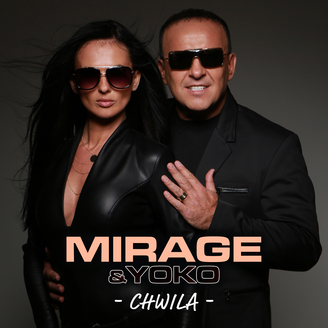 Mirage & Yoko - Chwila