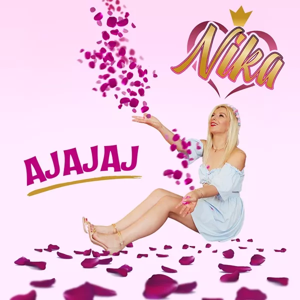 Nika – Ajajaj