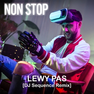 NoN StoP - Lewy Pas (DJ Sequence Remix)