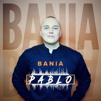 Pablo - Bania
