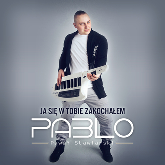 Pablo - Ja Się w Tobie Zakochałem