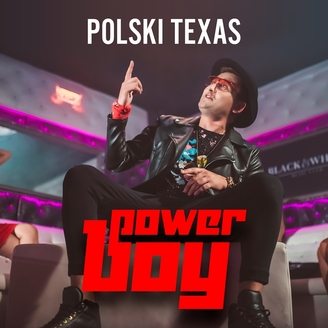 Power Boy - Polski Teksas