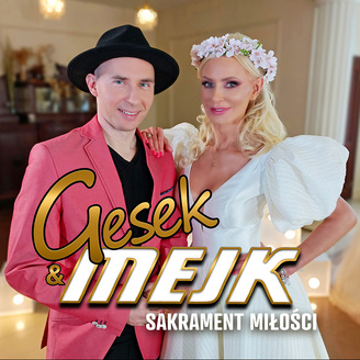 Gesek & Mejk - Sakrament Miłości