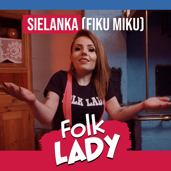 Folk Lady - Sielanka (Fiku Miku)