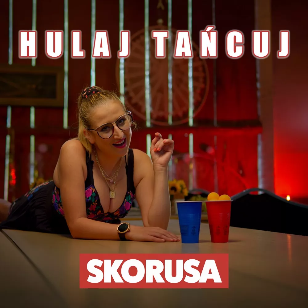 Skorusa - Hulaj tańcuj