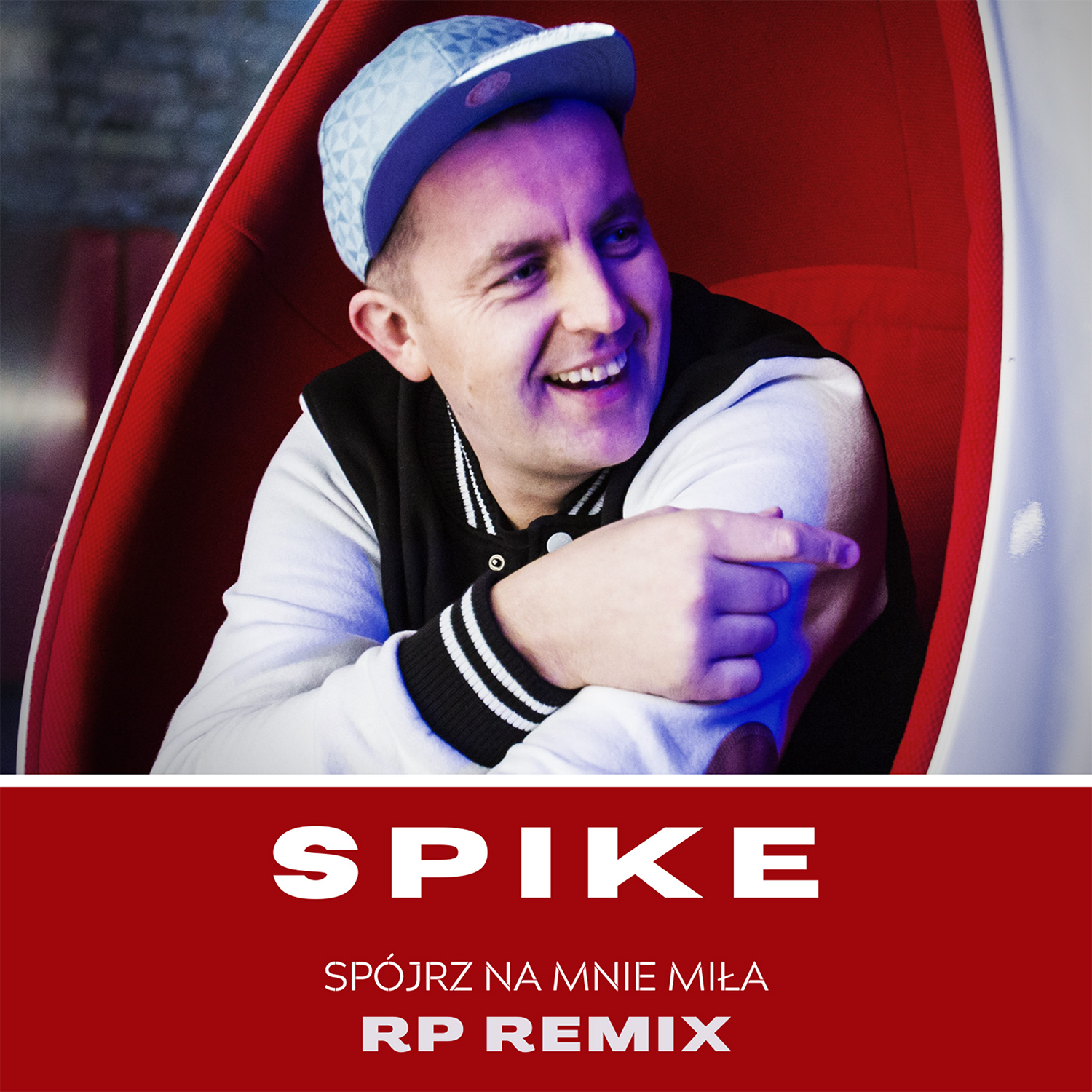 Spike - Spójrz Na Mnie Miła (RP Remix)