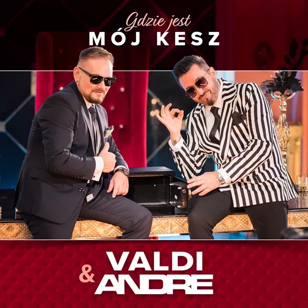 Valdi & Andre - Gdzie Jest Mój Kesz