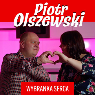 Piotr Olszewski - Wybranka Serca