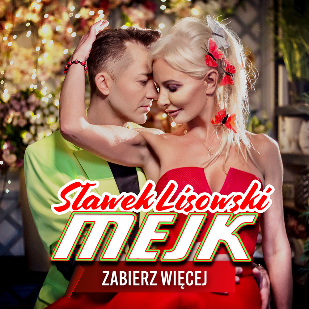 Sławek Lisowski & Mejk - Zabierz Więcej