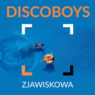 Discoboys - Zjawiskowa