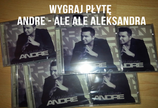 Wygraj autorski album Andre – Ale ale Aleksandra