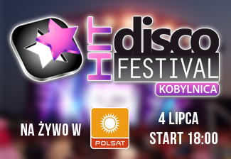 Nadchodzi Disco Hit Festival – Kobylnica 2014
