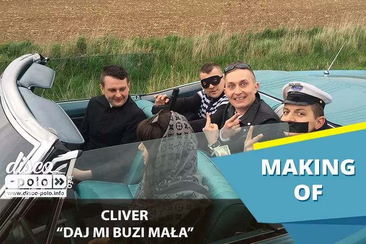 Making of: Cliver - Daj mi buzi mała