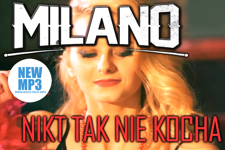 Nowość: Milano – Nikt tak nie kocha (Al-Kalim Official Remix)