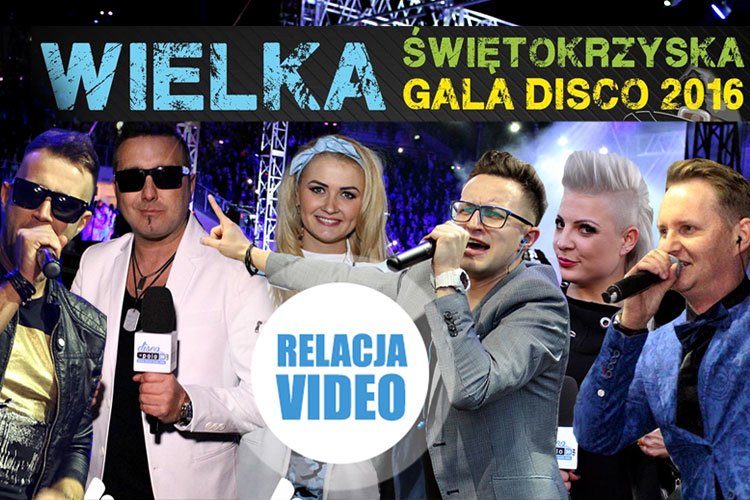 Wielka Gala Disco Polo w Kielcach – Zobaczcie video relację