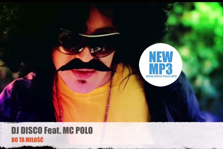 Premiera! Dj Disco feat. Mc Polo – Bo ta miłość | AUDIO