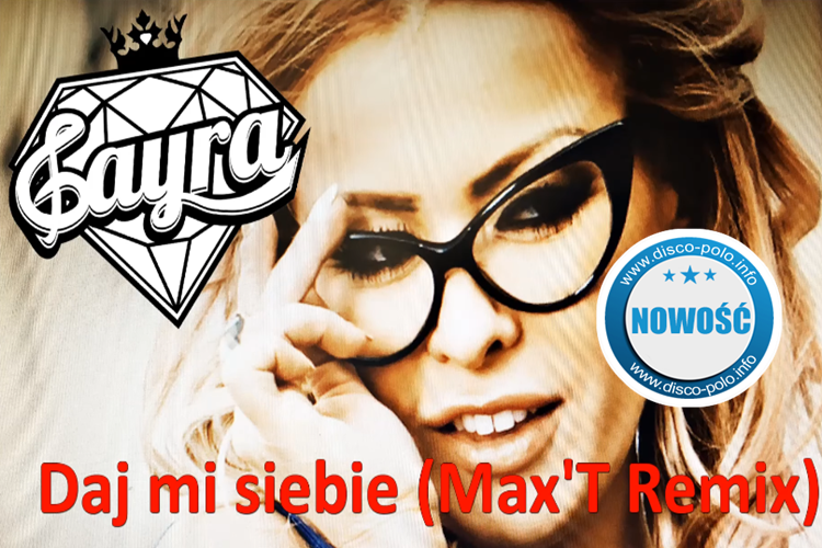 Nowość: Cayra – Daj Mi Siebie – Max’T Remix | AUDIO