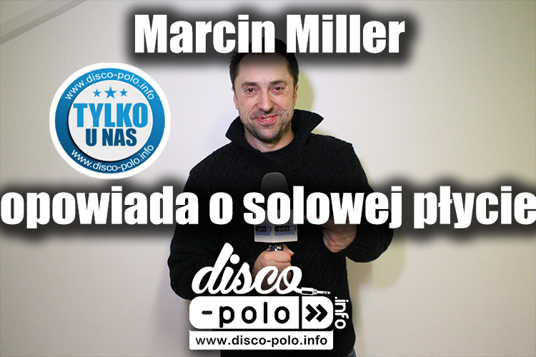 Marcin Miller: „Ta płyta powstawała od roku 2011” – Poznajcie szczegóły | VIDEO