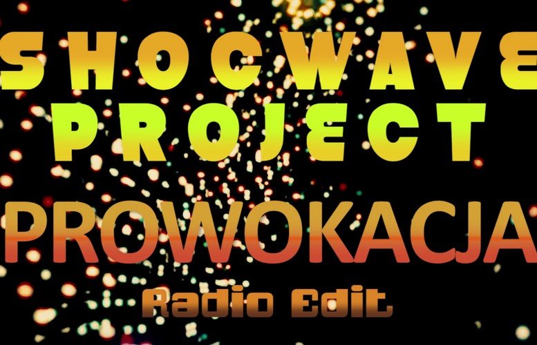 Premiera: Shocwave Project – Prowokacja | Audio