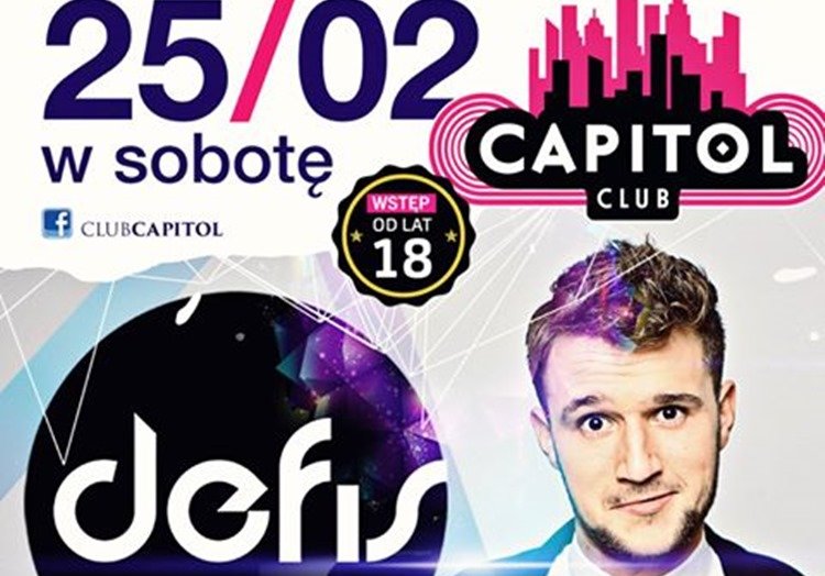 Koncert: Club Capitol – 25 luty 2017 – Defis