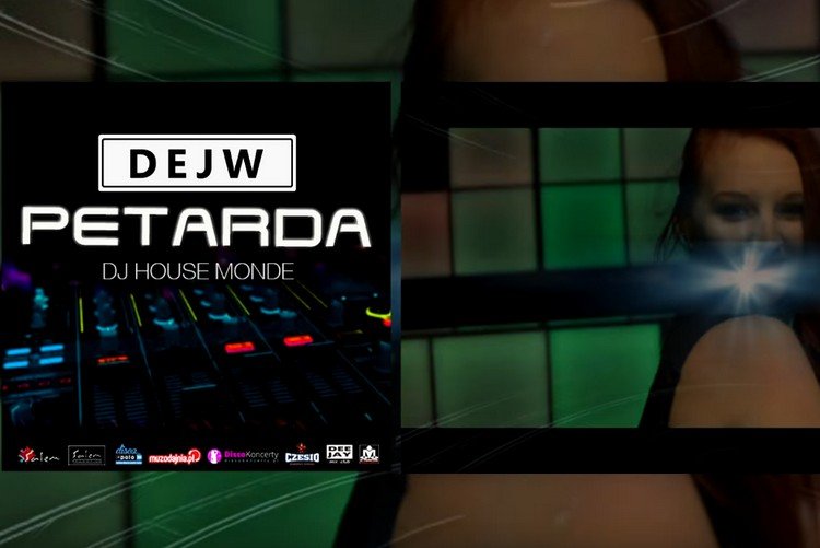 Dejw – Petarda (Dj House Monde Remix) | NOWOŚĆ