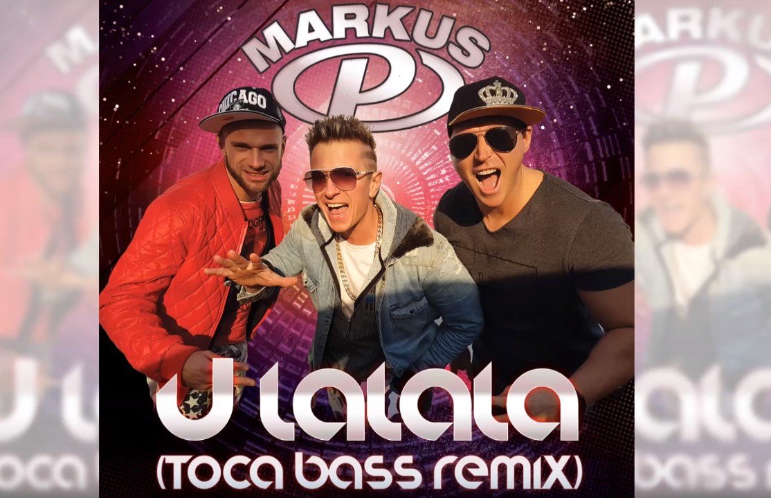 Markus P - U lalala (Toca Bass Extended Remix)