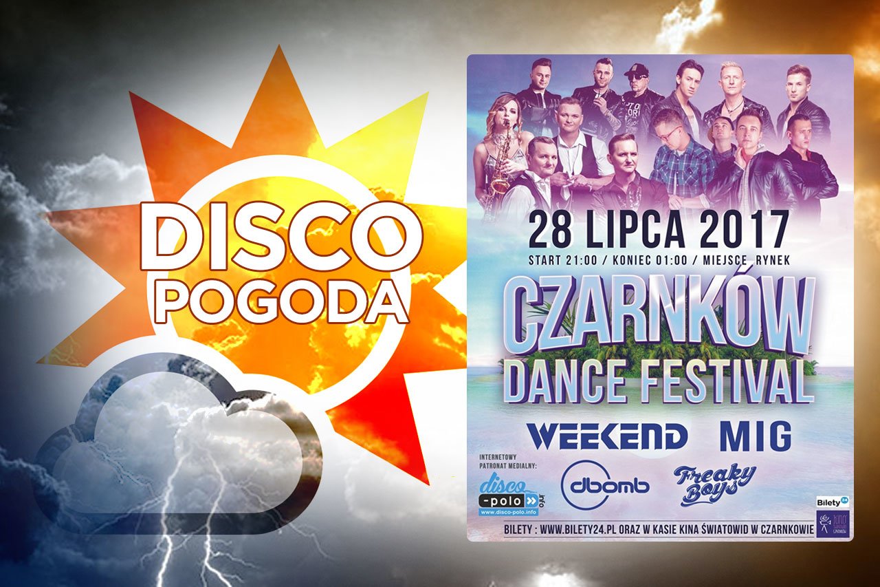 DiscoPogoda na koncert Disco Polo Night w Czarnkowie! 