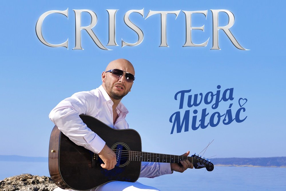 Crister - Twoja miłość | Video | PREMIERA