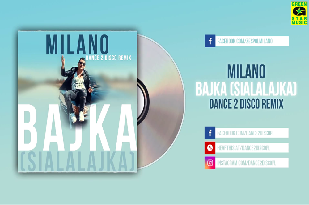 Milano - Bajka (Sialalajka) Dance 2 Disco | PREMIERA