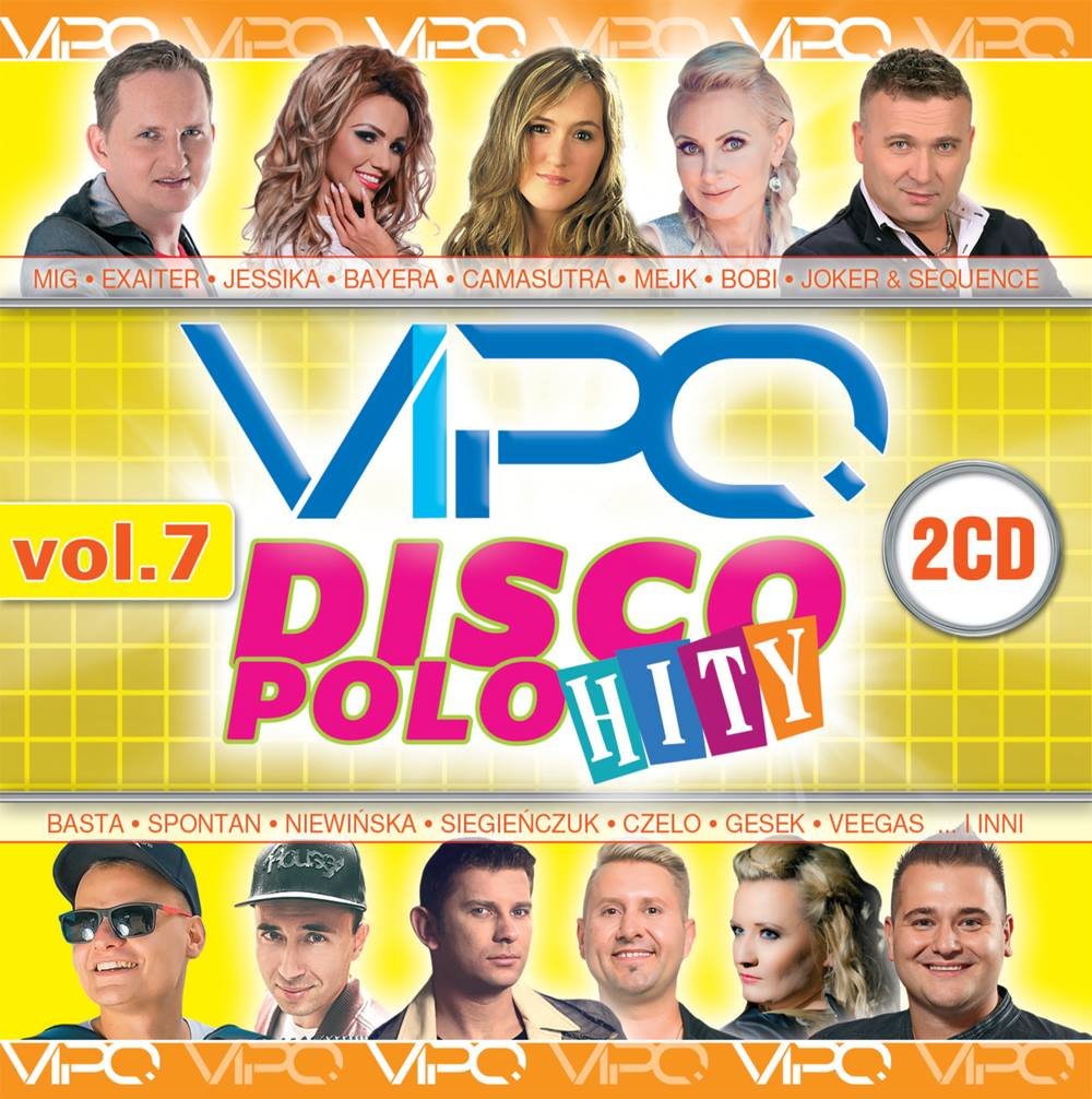 Vipo – Disco Polo Hity vol.7. Nowa płyta na rynku! Same przeboje!