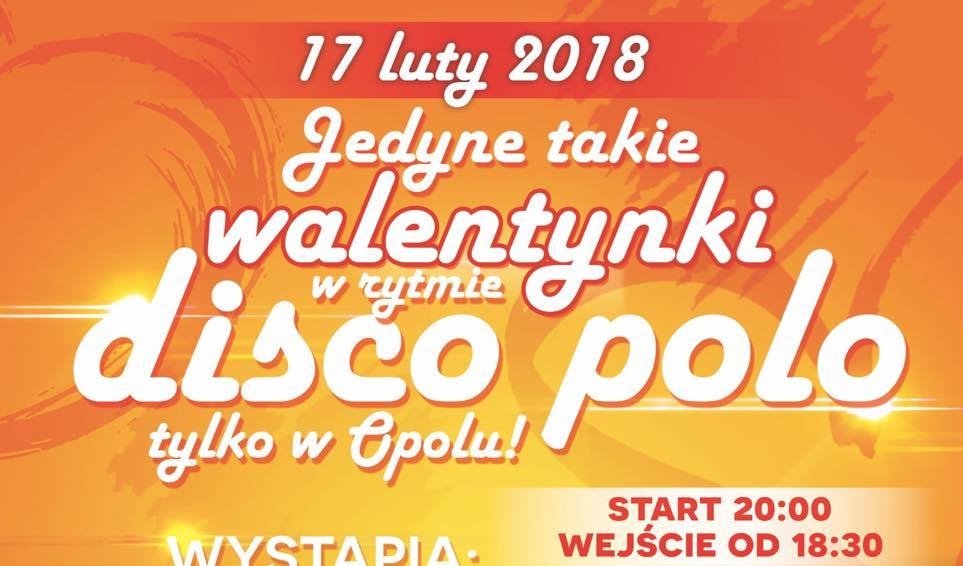 Walentynki disco polo w Opolu już 17 luty 2018! Zobacz kto wystąpi