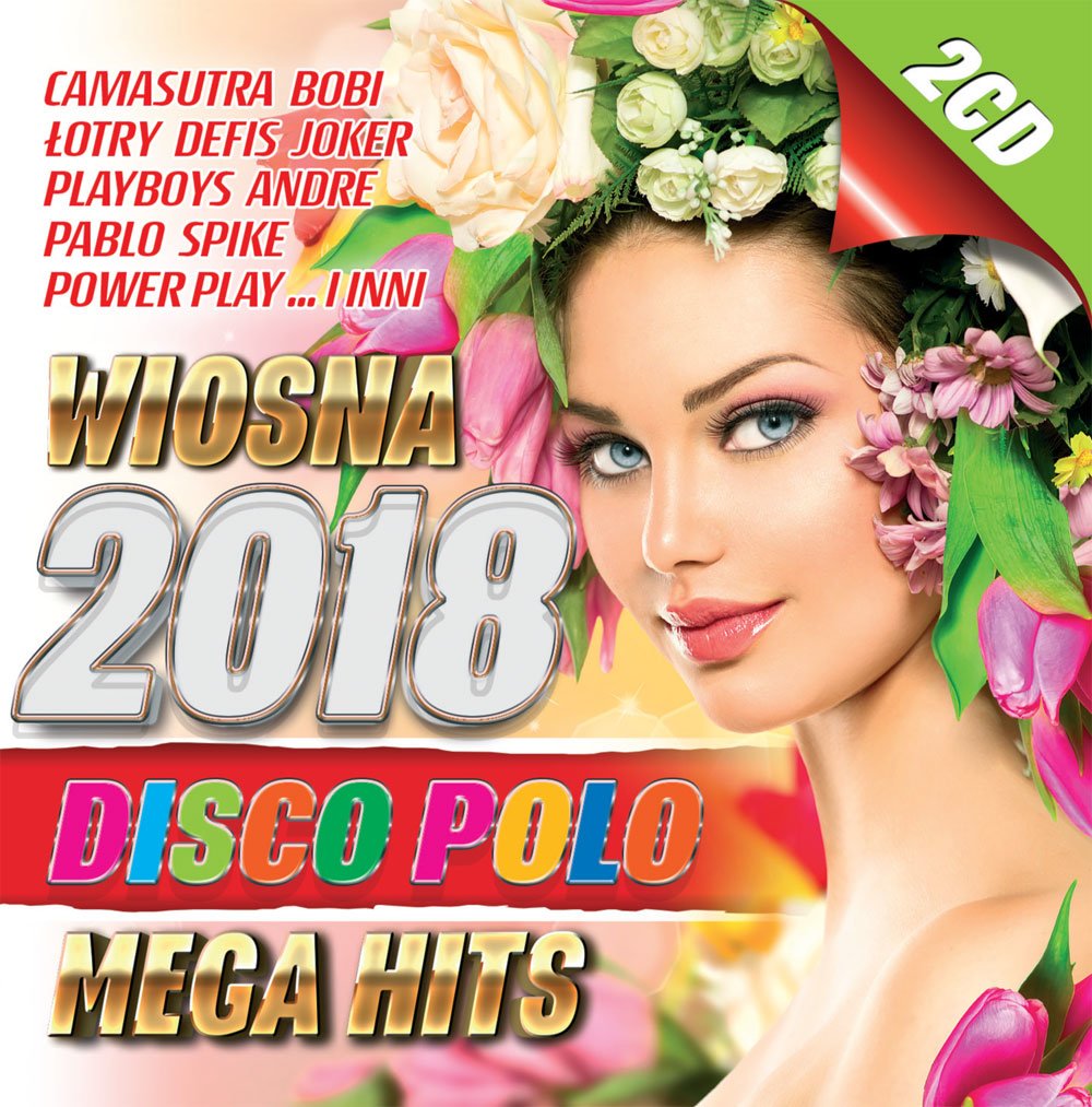 Wiosenna ofensywa! Wiosna 2018 - Mega Hity Disco Polo | Mega składanka dostępna!