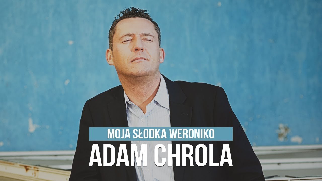 Adam Chrola z wyjątkową premierą pt. "Moja słodka Weronika" | VIDEO