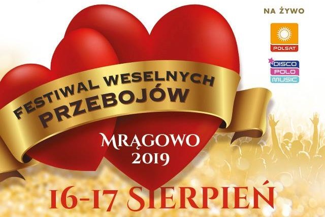 Wszyscy do Mrągowa! Festiwal Weselnych Przebojów 2019! 