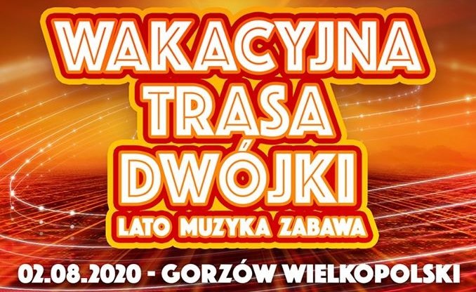 Disco polo opanuje scenę w kolejnym wielkim mieście! Wakacyjna trasa dwójki Gorzów Wielkopolski!
