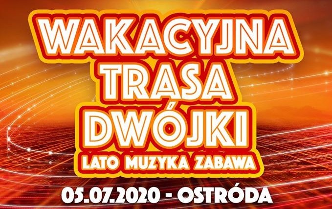 Już dziś Wakacyjna trasa Dwójki - Ostróda 2020! Kto wystąpi, transmisja tv, transmisja online