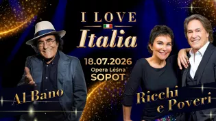 Festiwal I Love Italia w Sopocie. Al Bano i Ricchi e Poveri wystąpią w Operze Leśnej 18 lipca 2026
